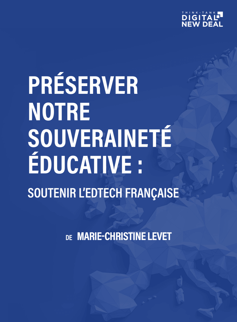 Préserver notre souveraineté éducative : soutenir l&rsquo;EdTech française